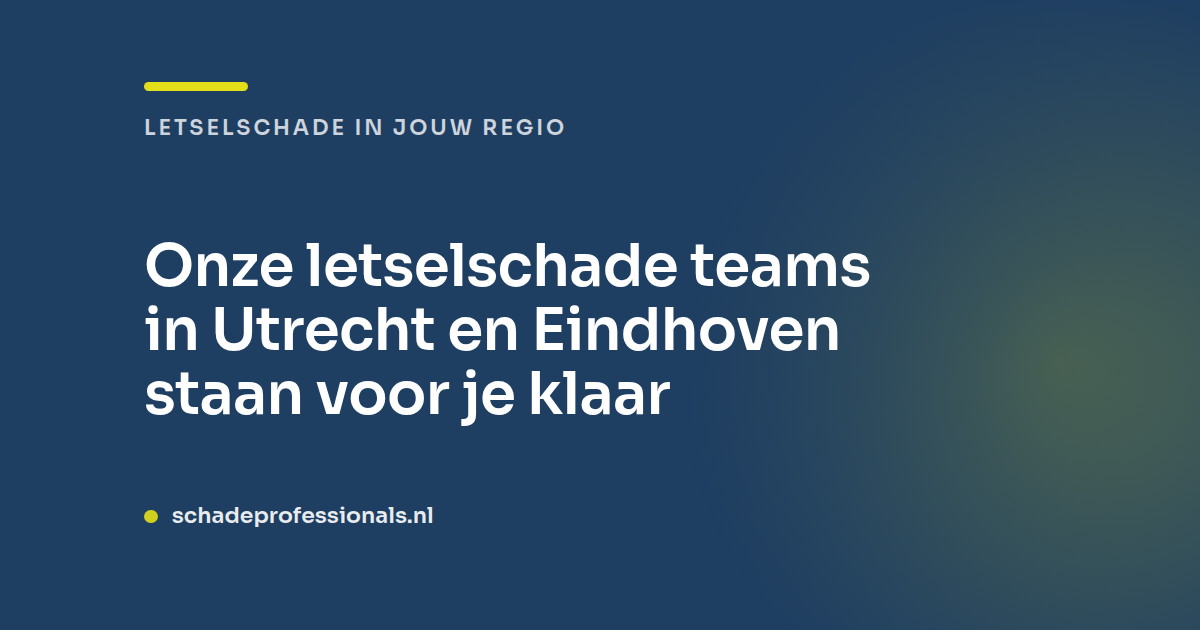 Letselschade teams in Utrecht en Eindhoven bemensen