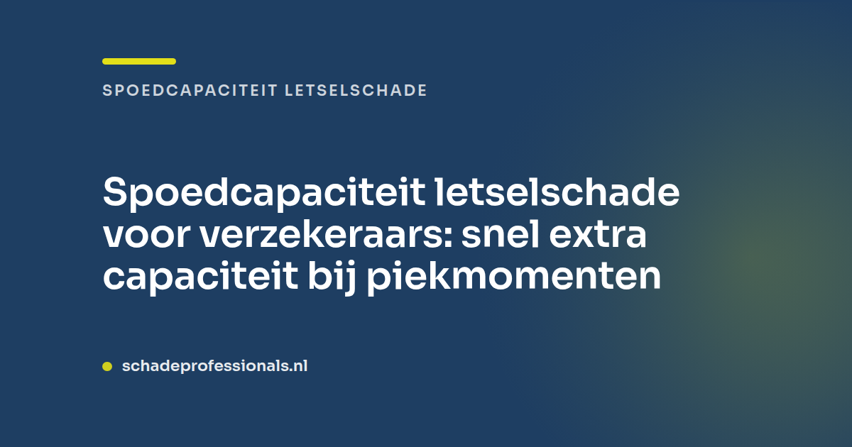 Spoedcapaciteit letselschade voor verzekeraars