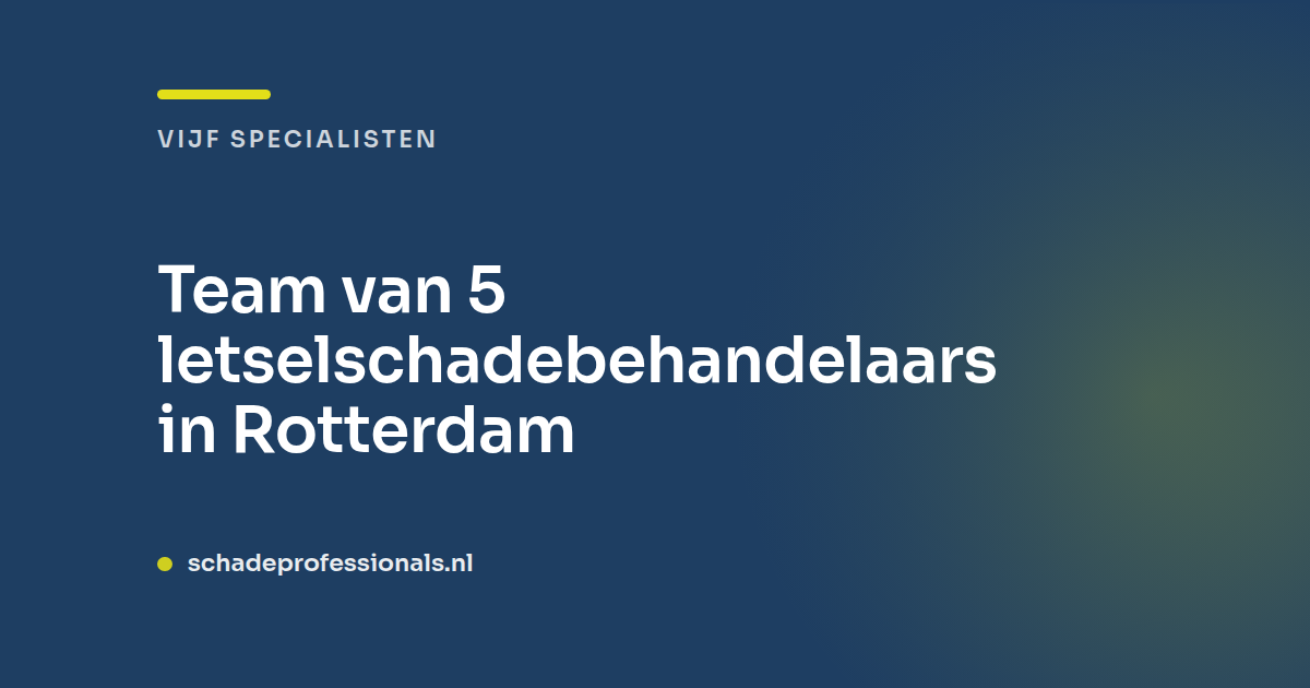 Team van 5 letselschadebehandelaars in Rotterdam